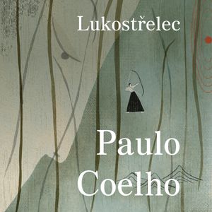 Lukostřelec, Paulo Coelho
