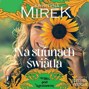 Na strunach światła, Krystyna Mirek