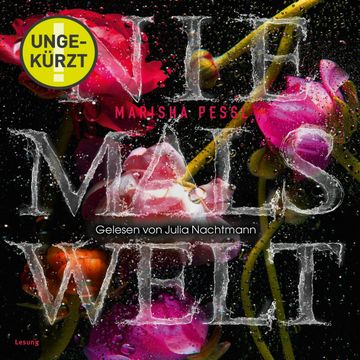 Niemalswelt audiobook, Marisha Pessl