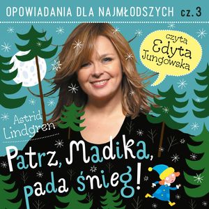 Patrz, Madika, pada śnieg!, Astrid Lindgren