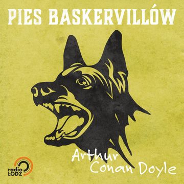 Pies Baskervillów audiobook, Artur Conan Doyle