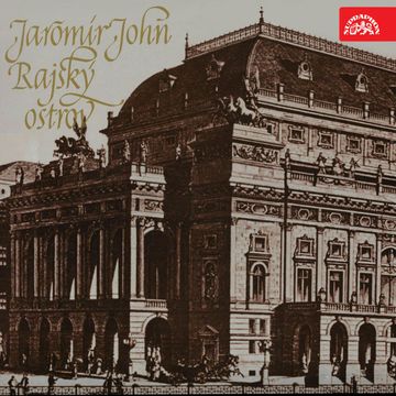Rajský ostrov – Vyprávění o požáru a stavbě Národního divadla audiobook, Jaromír John