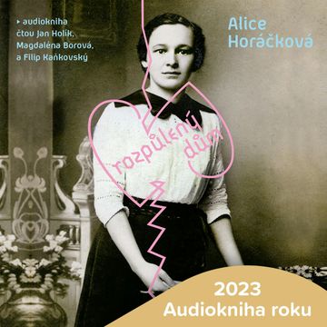 Rozpůlený dům audiobook, Alice Horáčková