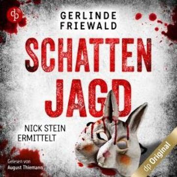 Schattenjagd - Nick Stein ermittelt-Reihe, Band 4 (Ungekürzt) audiobook, Gerlinde Friewald