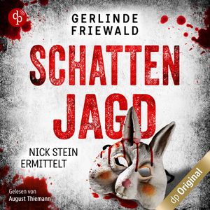 Schattenjagd - Nick Stein ermittelt-Reihe, Band 4 (Ungekürzt), Gerlinde Friewald