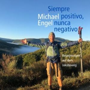 Siempre positivo, nunca negativo, Michael Engel