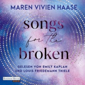 Songs for the Broken audiobook, Maren Vivien Haase