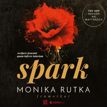 Spark audiobook, Monika Rutka