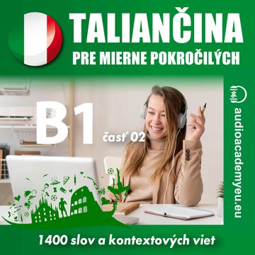 Taliančina pre mierne pokročilých B1 – Časť 02 audiobook, Tomáš Dvořáček