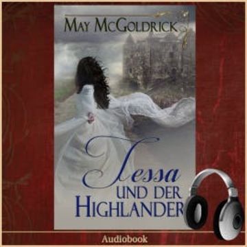 Tessa und der Highlander audiobook, May McGoldrick