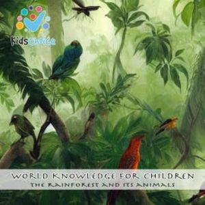 The Rainforest and its Animals, KidsChoice