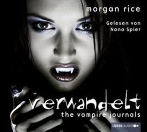 Verwandelt 1, Morgan Rice