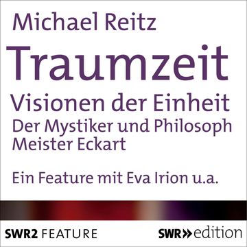 Traumzeit: Visionen der Einheit audiobook, Michael Reitz