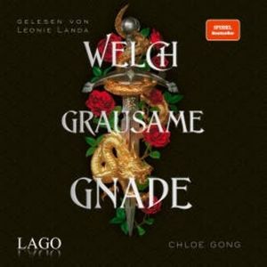 Welch grausame Gnade, Chloe Gong