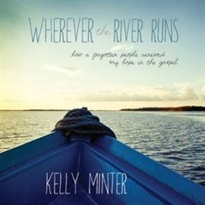 Wherever the River Runs, Renee Ertl