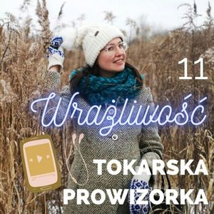 Wrażliwość Pany, Kamila Tokarska