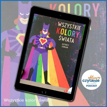 Wszystkie KOLORY świata audiobook, Anna Jankowska