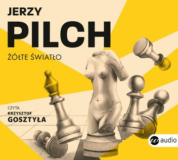 Żółte światło audiobook, Jerzy Pilch