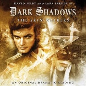 Dark Shadows 5: The Skin Walkers, Scott Handcock