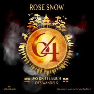64 - Die Bücher des Wandels 3: Das dritte Buch des Wandels, Rose Snow