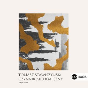 Czynnik alchemiczny, Tomasz Stawiszyński