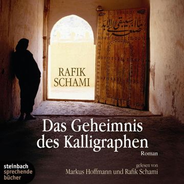 Das Geheimnis des Kalligraphen audiobook, Rafik Schami