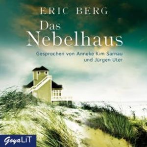 Das Nebelhaus, Eric Berg