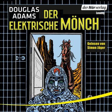 Der elektrische Mönch (Dirk Gently 1) audiobook, Douglas Adams