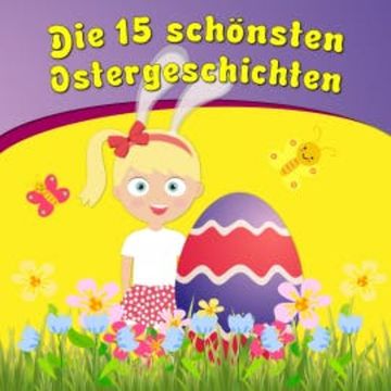 Die 15 schönsten Ostergeschichten audiobook, Bettina Barth