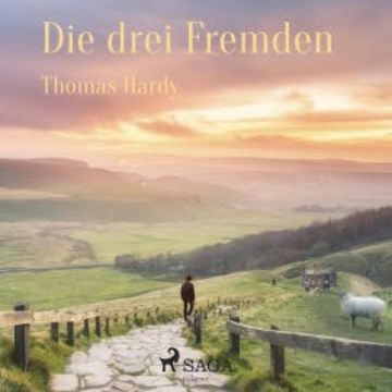 Die drei Fremden (Ungekürzt) audiobook, Thomas Hardy