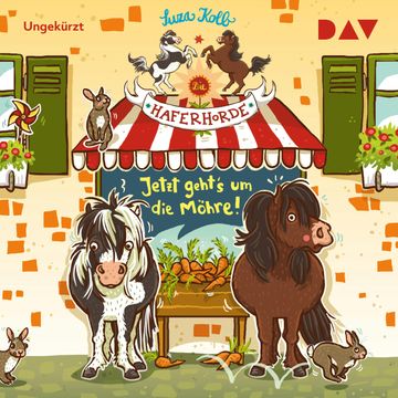 Die Haferhorde Jetzt geht's um die Möhre! (Teil 12) audiobook, Suza Kolb