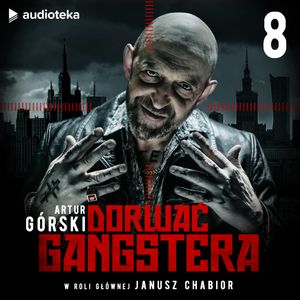 Dorwać gangstera. Odcinek 8, Artur Górski