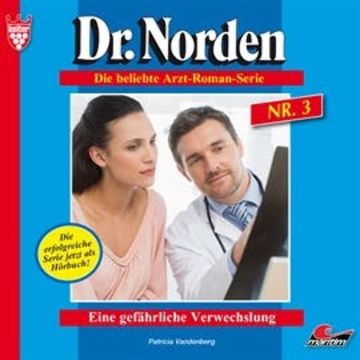Eine gefährliche Verwechslung (Dr. Norden 3) audiobook, Patricia Vandenberg