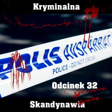 E32 - Elin Krantz [Kryminalna Skandynawia] audiobook, Monika Danielsson