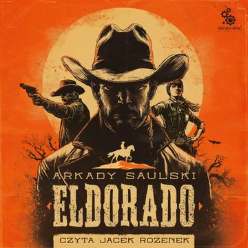 Eldorado audiobook, Arkady Saulski
