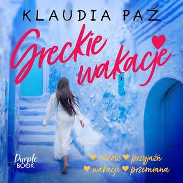 Greckie wakacje audiobook, Klaudia Paź
