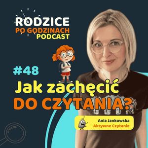 Jak zachęcić dziecko do czytania, Maja Strzałkowska