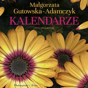 Kalendarze, Małgorzata Gutowska-Adamczyk
