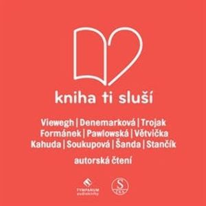 Kniha ti sluší, Bogdan Trojak, Halina Pawlowská, Josef Formánek, Michal Šanda, Michal Viewegh, Petr Stančík, Petra Soukupová, Radka Denemarková, Václav Kahuda, Václav Větvička