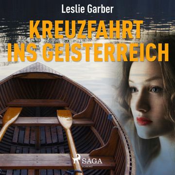 Kreuzfahrt ins Geisterreich audiobook, Leslie Garber