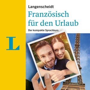 Langenscheidt Französisch für den Urlaub, N.N.