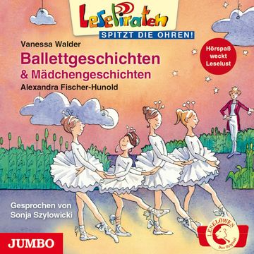 Lesepiraten. Balletgeschichten und Mädchengeschichten audiobook, Alexandra Fischer-Hunold