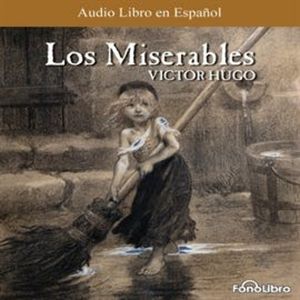 Los Miserables, Victor Hugo