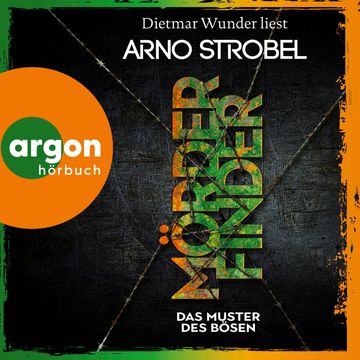 Mörderfinder - Das Muster des Bösen - Max Bischoff, Band 5 (Autorisierte Lesefassung) audiobook, Arno Strobel