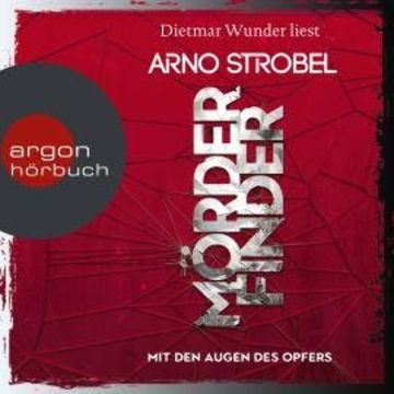 Mörderfinder - Mit den Augen des Opfers - Max Bischoff, Band 3 (Ungekürzte Lesung) audiobook, Arno Strobel