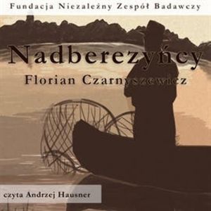 Nadberezyńcy, Florian Czarnyszewicz