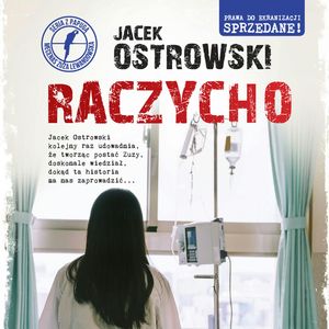 Raczycho. Zuzanna Lewandowska. Tom 8, Jacek Ostrowski