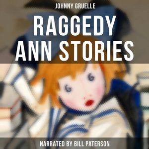 Raggedy Ann Stories, Johnny Gruelle