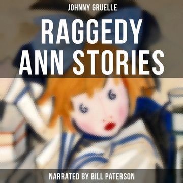 Raggedy Ann Stories audiobook, Johnny Gruelle