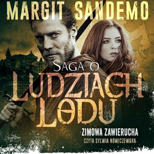 Saga o Ludziach Lodu, tom 10: Zimowa zawierucha, Margit Sandemo